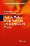 Topics in Medical Image Processing and Computational Vision