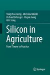 Silicon in Agriculture