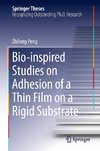 Bio-inspired Studies on Adhesion of a Thin Film on a Rigid Substrate