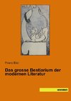 Das grosse Bestiarium der modernen Literatur