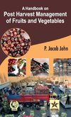 A Handbook on Post Harvest Management of Fruits and Vegetables