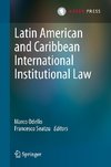 Latin American and Caribbean International Institutional Law