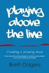 Playing Above the Line