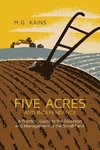 Five Acres and Independence