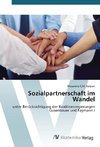 Sozialpartnerschaft im Wandel