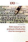 Petit manuel sur les pratiques d'évaluation chez les enseignants