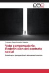 Voto compensatorio. Redefinición del contrato social