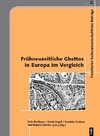 Frühneuzeitliche Ghettos in Europa im Vergleich