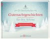 24 literarische Gutenachtgeschichten für den Advent