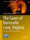 The Caves of Burnsville Cove, Virginia