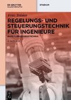 Regelungs- und Steuerungstechnik für Ingenieure 1