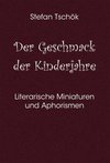 Der Geschmack der Kinderjahre