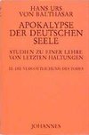 Apokalypse der deutschen Seele. Studie zu einer Lehre von den letzten Dingen