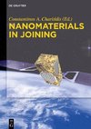 Nanomaterials in Joining