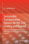 Sustainable Transportation Options for the 21st Century and Beyond