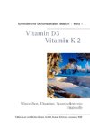 Vitamin D3 - Vitamin K2