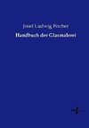 Handbuch der Glasmalerei