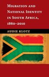 Migration and National Identity in South Africa,             1860-2010