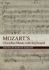 Mozart's Chamber Music with Keyboard