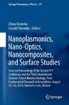 Nanoplasmonics, Nano-Optics, Nanocomposites, and Surface Studies