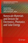 Nanoscale Materials and Devices for Electronics, Photonics