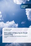 Principles of Security in Cloud Computing