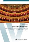 Rossini's Heroines