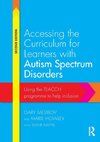 Accessing the Curriculum for Learners with Autism Spectrum Disorders