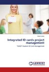 Integrated ID cards project management