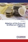 Adoption of the Euro and Its Effect on Inflation in Lithuania