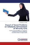 Impact of Social Problems on Scholastic Achievement of Minority Girls