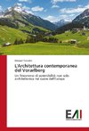 L'Architettura contemporanea del Vorarlberg