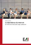 Le dipendenze da Internet