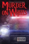 Murder on Wheels