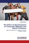 The Effect of Advertisement on Consumer Behavior and Brand Preference