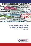 Print media and crisis politics in Zimbabwe