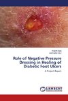 Role of Negative Pressure Dressing in Healing of Diabetic Foot Ulcers