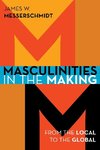 Masculinities in the Making