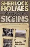 Sherlock Holmes - Tangled Skeins - Stories from the Notebooks of Dr. John H. Watson