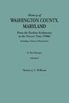 A History of Washington County, Maryland, from the Earliest Settlements to the Present Time [1906]; Including a History of Hagerstown; to this is added biographical record of representative families prepared from data obtained from original sources of inf