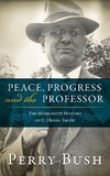 Peace, Progress, and the Professor