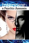 Interview with a Psychic Assassin