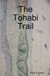 The Tohabi Trail