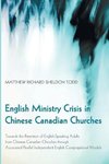 English Ministry Crisis in Chinese Canadian Churches