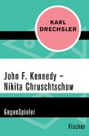 John F. Kennedy - Nikita Chruschtschow