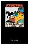 Das Leben und Sterben im Uncle Sam Hotel