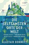 Die seltsamsten Orte der Welt