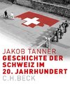 Geschichte der Schweiz im 20. Jahrhundert