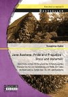 Jane Austens 'Pride and Prejudice - Stolz und Vorurteil': Vom historischen Hintergrund der Entstehung des Romans bis hin zur Darstellung und Rolle der Liebe im Buch und zu Zeiten des 18.-19. Jahrhunderts