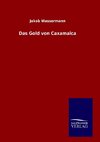 Das Gold von Caxamalca